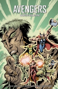 Steve Englehart - Avengers : Quête céleste.