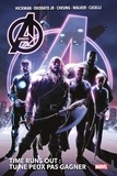 Jonathan Hickman - Avengers : Time runs out (2013) T01 - Tu ne peux pas gagner.