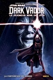 Charles Soule et Giuseppe Camuncoli - Star Wars, Dark Vador - Le seigneur noir des Sith Tome 2 : La forteresse de Vador.