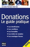 Sylvie Dibos-Lacroux - Donations - Le guide pratique 2009.