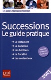 Sylvie Dibos-Lacroux - Successions 2013 - Le guide pratique.