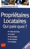 Patricia Gendrey - Propriétaires Locataires - Qui paie quoi ?.