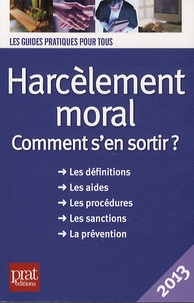 Marie-José Gava - Harcèlement moral - Comment s'en sortir ?.