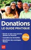 Sylvie Dibos-Lacroux - Donations - Le guide pratique 2014.