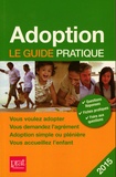 Anne Masselot-Astruc - Adoption - Le guide pratique.