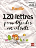 Patricia Gendrey - Famille, 120 lettres pour défendre vos intérêts.