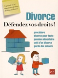 Agnès Chambraud et Isabelle Collin - Divorce, défendez vos droits !.