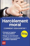 Marie-José Gava - Harcèlement moral - Comment s'en sortir ?.