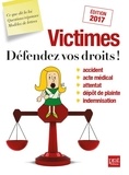 Agnès Chambraud et Isabelle Collin - Victimes, défendez vos droits !.