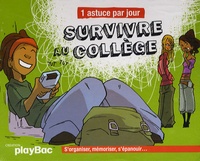  Play Bac - Survivre au collège - Une astuce par jour.
