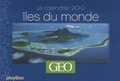 GEO - Iles du monde - Le calendrier 2010.