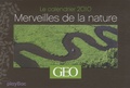  GEO - Merveilles de la nature - Le calendrier 2010.