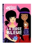  Moka - Kinra Girls Tome 19 : La rose bleue.
