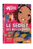  Moka - Kinra Girls Tome 21 : Le secret des belles dames.