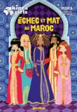  Moka - Kinra Girls - Échec et mat au Maroc !.