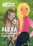  Moka et Anne Cresci - Kinra Girls Tome a : Alexa et le parcours d'équitation.