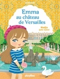  Nadja - Minimiki - Emma au château de Versailles - Tome 22.