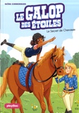 Naïma Zimmermann - Le galop des étoiles Tome 2 : Le secret de Cherokee.