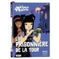  Moka et Anne Cresci - Kinra Girls Tome 5 : La prisonnière de la Tour.