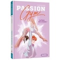 Sylvie Baussier - Passion Gym Tome 5 : Le Porté de la victoire.