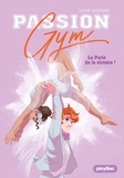 Sylvie Baussier - Passion Gym - Le porté de la victoire - Tome 5.