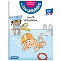 Marie Lenne-Fouquet et Laurent Audoin - Les incollables Tome 21 : Les CP à la piscine - CP Niveau 2.