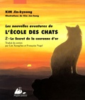 Jin-kyeong Kim - Les Nouvelles Aventures de l'Ecole des Chats Tome 2 : Le secret de la couronne d'or.