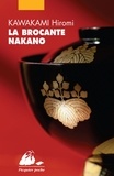 Hiromi Kawakami - La brocante Nakano.