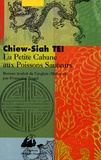 Chiew-Siah Tei - La petite cabane aux poissons sauteurs.