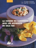 Joannès Rivière - La Cuisine du Cambodge - Avec les apprentis de Sala Baï.