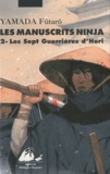 Fûtarô Yamada - Les manuscrits ninja Tome 2 : Les sept guerrières du Clan Hori.