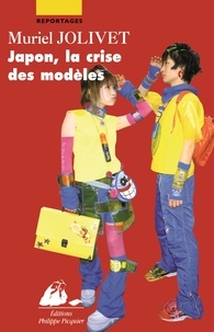 Muriel Jolivet - Japon, la crise des modèles.