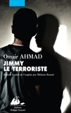 Omair Ahmad - Jimmy le terroriste.