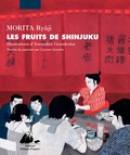 Ryûji Morita - Les fruits de Shinjuku.