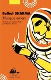 Bulbul Sharma - Mangue amère.