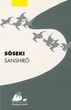  SOSEKI et Jean-Pierre Liogier - Sanshirô.