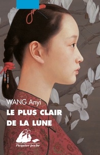 Anyi Wang - Le plus clair de la lune.