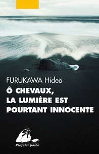 Hideo Furukawa - O chevaux, la lumière est pourtant innocente.