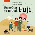 Delphine Roux et Pascale Moteki - Un goûter au mont Fuji.