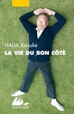 Keisuke Hada - La Vie du bon côté.