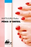 Rieko Matsuura - Pénis d'orteil.