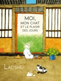  Laoshu - Moi, mon chat et le plaisir des jours.