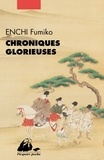 Fumiko Enchi - Chroniques glorieuses.