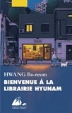 Bo-reum Hwang - Bienvenue à la librairie Hyunam.