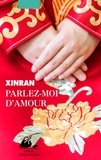  Xinran - Parlez-moi d'amour.