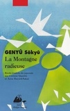 Sôkyû Genyû - La Montagne radieuse.