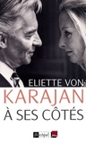Eliette Von Karajan - A ses côtés.