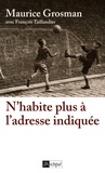 Maurice Grosman - N'habite plus à l'adresse indiquée.