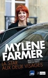 Brigitte Hemmerlin - Mylène Farmer, la star aux deux visages.