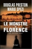 Douglas Preston et Mario Spezi - Le monstre de Florence - Une histoire vraie.